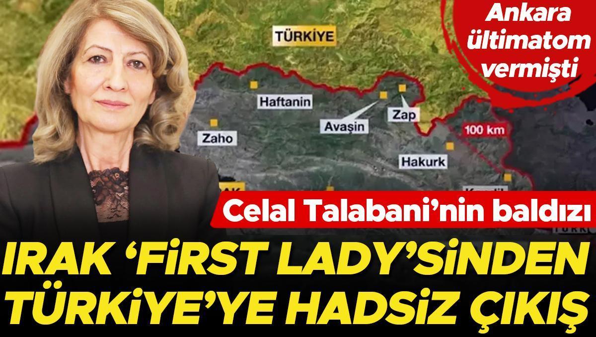 Celal Talabani’nin baldızı… Irak ‘first lady’sinden Türkiye’ye hadsiz çıkış