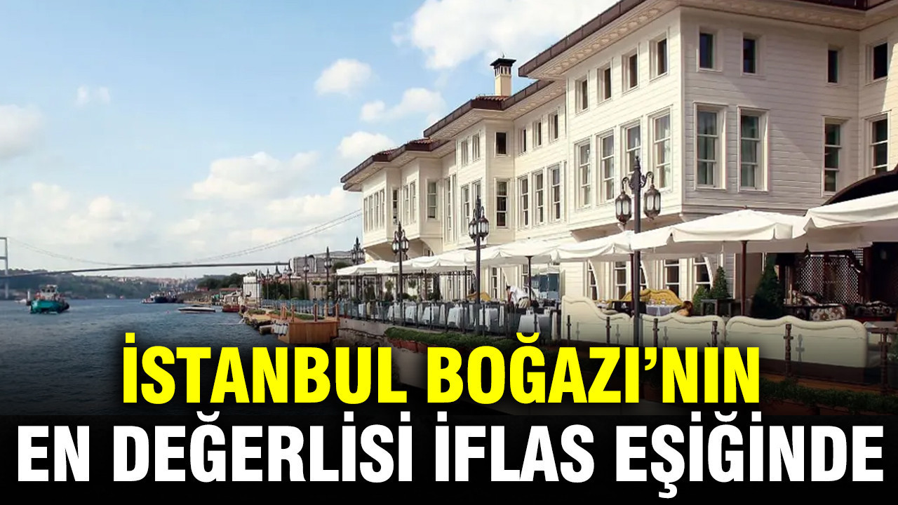 istanbul-bogazinin-en-degerlisi-iflas-esiginde-lyaULalQ