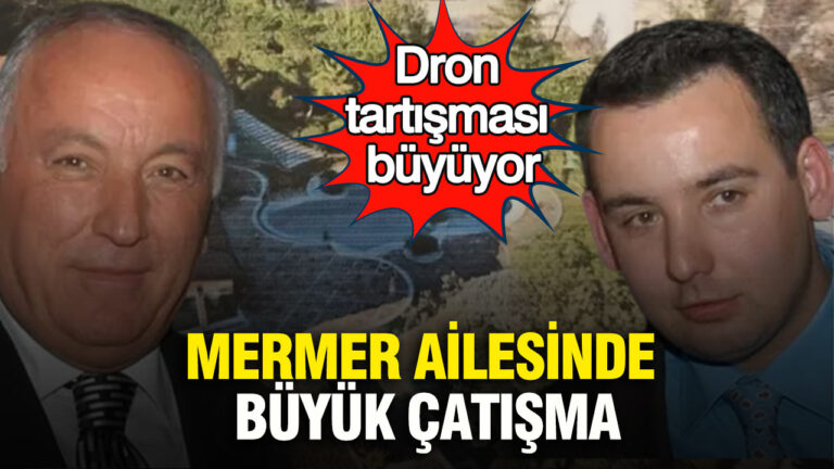 mermer-ailesinde-buyuk-catisma-dron-tartismasi-buyuyor-ffqUKjk4