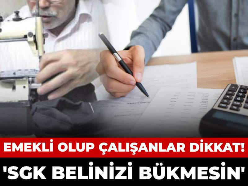 emekli-olup-calisanlar-dikkat-isa-karakas-sgk-belinizi-bukmesin-diyerek-acikladi-DABsMJhu